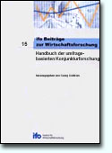 Handbuch umfragebasierten Konjunkturforschung Konjunkturprognose Investitionen Innovationen Branchenforschung Befragungen Befragungsdesign Befragungsmethodik