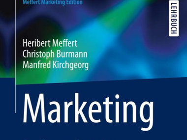 Lehrbuch: Marketing - Grundlagen marktorientierter Unternehmensführung 